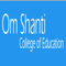 Om Shanti College of Education logo